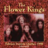 The Flower Kings - Edition Limitee Quebec '1998
