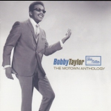 Bobby Taylor - The Motown Anthology (CD1) '2006