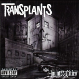 Transplants - Haunted Cities '2005