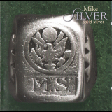 Mike Silver - Solid Silver '2003