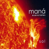 Mana - Esenciales: Sol '2003