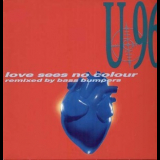U96 - Love Sees No Colour (Remixed By Bass Bumpers) '1993