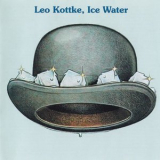 Leo Kottke - Ice Water '1974