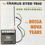 Charlie Byrd Trio - The Bossa Nova Years '1991