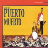 Puerto Muerto - Your Bloated Corpse Has Washed Ashore '2002