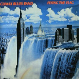Climax Blues Band - Flying The Flag '1980