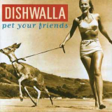 Dishwalla - Pet Your Friends '1995