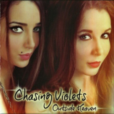 Chasing Violets - Outside Heaven '2012