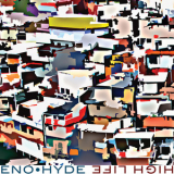 Eno & Hyde - High Life '2014