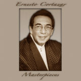 Ernesto Cortazar - Masterpieces '2009