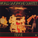 World Saxophone Quartet - Revue '2012