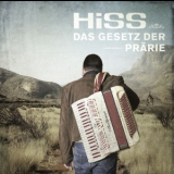 Hiss - Das Gesetz Der Prarie '2013