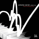 Antoine Herve - I Mean You (Tribute to Thelonious Monk) '2010
