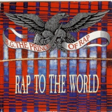 B.G. The Prince Of Rap - Rap To The World '1990