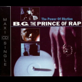 B.G. The Prince Of Rap - The Power Of Rhythm '1992