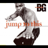 B.G. The Prince Of Rap - Jump To This (Allnight!) '1996