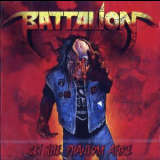 Battalion - Set The Phantom Afire '2012