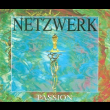 Netzwerk - Passion '1994