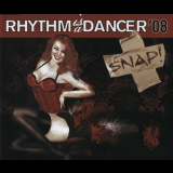 Snap! - Rhythm Is A Dancer '08 '2008