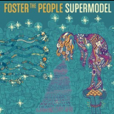 Foster The People - Supermodel '2014