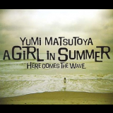 Yumi Matsutoya - A GIRL IN SUMMER '2006