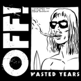 Off! - Wasted Years '2014