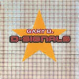 Gary D. - D-Signals '1999