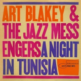 Art Blakey & The Jazz Messengers - A Night In Tunisia '1961
