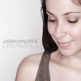 Sabrina Malheiros - Dreaming '2011
