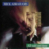 Mick Abrahams - All Said And Done '1991