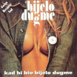 Bijelo Dugme - Kad Bi' Bio Bijelo Dugme (2004, City Records) '1974