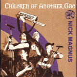 Nick Magnus - Children Of Another God '2010