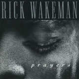 Rick Wakeman - Prayers '1993