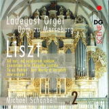 Franz Liszt - Liszt: Organ Works Vol. 2 (Michael Schönheit) '2005