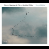 Marcin Wasilewski Trio - Spark Of Life '2014