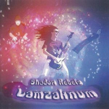 Shadow Rebels - Lamzaknum '2008