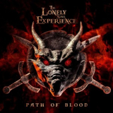 The Lonely Soul Experience - Path Of Blood '2014