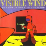 Visible Wind - Narcissus Goes To The Moon '1996