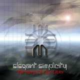 Elegant Simplicity - The Story Of Our Lives '2000