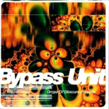 Bypass Unit - Dropz Of Obscure Eclipses '1999