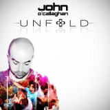 John O'callaghan - Unfold '2011