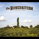Bonedrivers, The - Mobile '2010