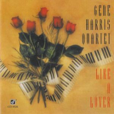 The Gene Harris Quartet - Like A Lover '1992