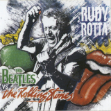 Rudy Rotta - The Beatles Vs The Rolling Stones '2014