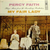 Percy Faith And His Orchestra - My Fair Lady (mhcp 1267) '1956