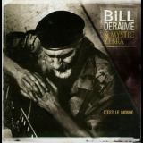 Bill Deraime - C'est Le Monde '2000