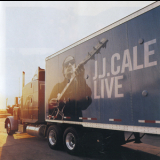 J. J. Cale - J.J. Cale Live '2001