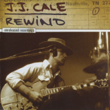 J. J. Cale - Rewind '2007