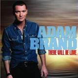 Adam Brand - There Will Be Love '2012