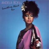 Angela Bofill - Something About You '1981